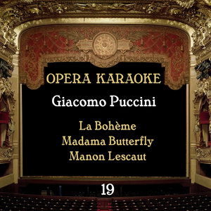 Opera Karaoke, Vol. 19 [Giacomo Puccini ]