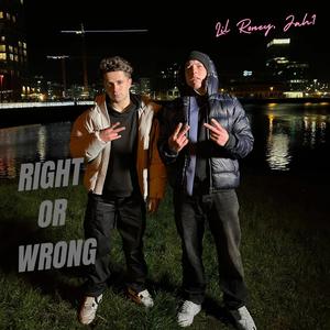 Right or Wrong (feat. Jah1) (Explicit)