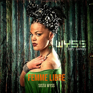 Femme Libre (Explicit)