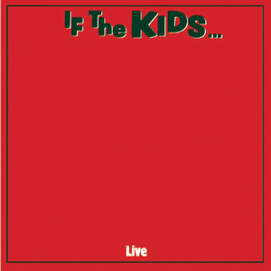 The Kids - Tonight (Live)