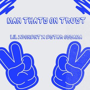 Man Thats on Trust