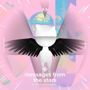 message from the stars - sped up + reverb