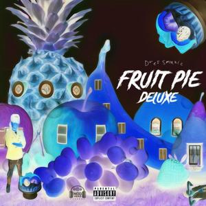 Fruit Pie : Deluxe (Explicit)