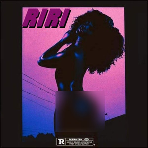 RIRI (Explicit)