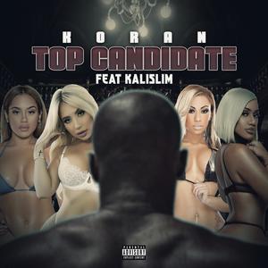 Top Candidate(feat. kalislim) (Explicit)