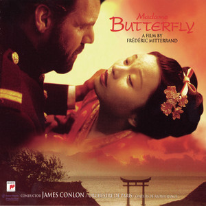 Puccini: Madame Butterfly (Soundtrack from the film by Frédéric Mitterand)