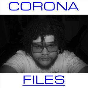 CORONA FILES