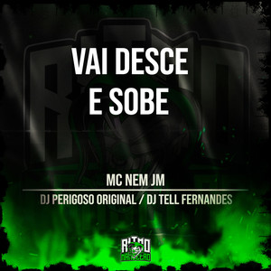 Vai Desce e Sobe (Explicit)