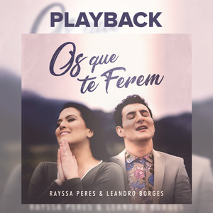 Os Que Te Ferem (Playback)