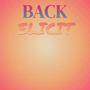 Back Elicit