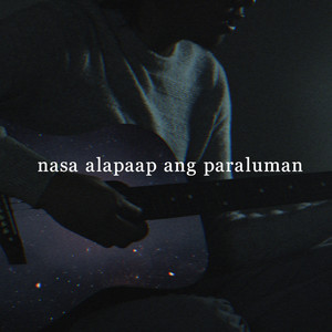 Nasa Alapaap Ang Paraluman (Remaster)