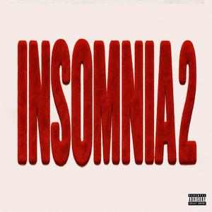 INSOMNIAC (Explicit)