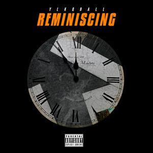 Reminiscing (Explicit)