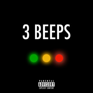 3 Beeps (Explicit)