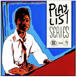 Playlist series, Vol. 4