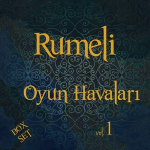 Rumeli Oyun Havaları Box Set, Vol. 1 (83 Şarkı)