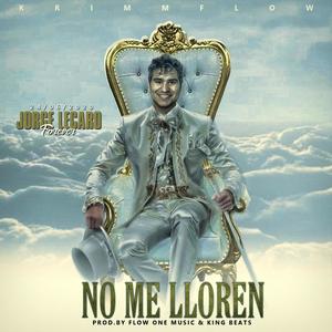 No Me Lloren (Explicit)