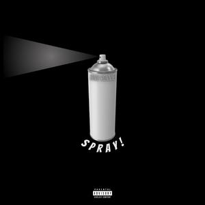 Spray (Explicit)