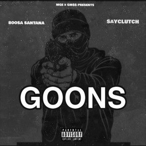 GOONS (Explicit)