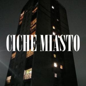 Ciche Miasto