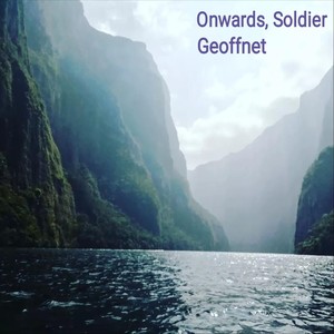 Onwards Soldier