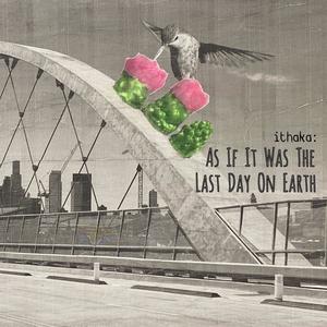 As If It Was The Last Day On Earth