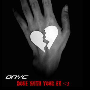 Done with your X (Original Mix)