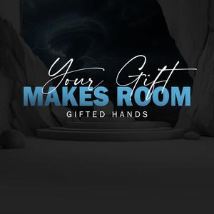 Your Gift Makes Room