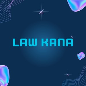 LAW KANA