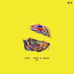 Love, Trips & Cruise EP