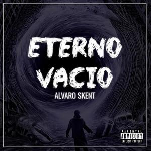 Eterno Vacío (Explicit)