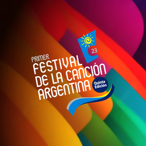 Primer Festival de la Canción Argentina 2023 - Quinta Edición