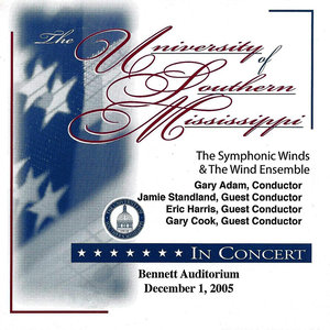 The University of Southern Mississippi Symphonic Winds & Wind Ensemble 2005