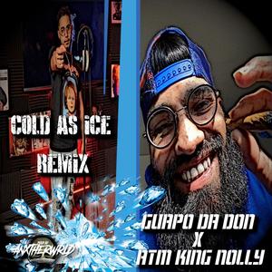 Cold as ice (feat. King Nolly) [Remix]