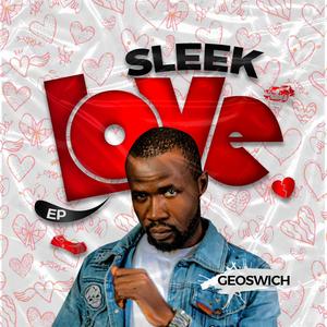 Sleek Love (Explicit)