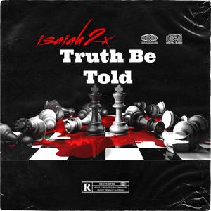 Truth Be Told (Explicit)