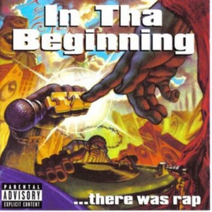 In Tha Beginning, , , There Was Rap (Explicit)