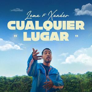 Cualquier lugar (feat. Xannnd) [Explicit]