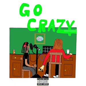 Go Crazy (Explicit)