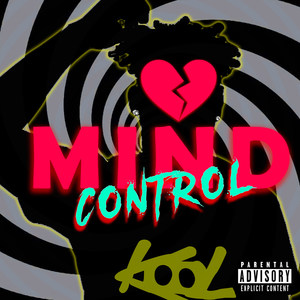 Mind Control (Explicit)