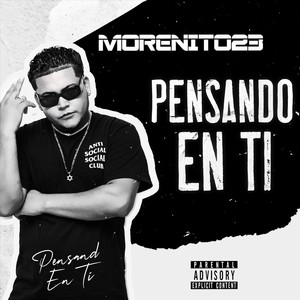 Pensando en Ti (Explicit)