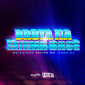 Brota Na Minha Base (Explicit)