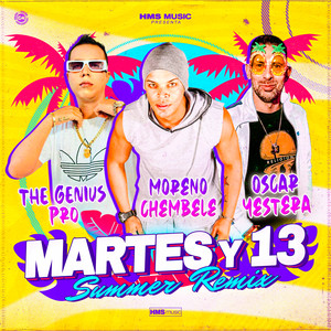 Martes y 13 (Summer Remix)
