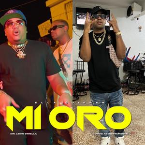 Quieren Mi Oro (feat. Tivi Gunz)