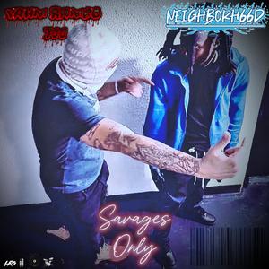 Savages Only (Explicit)