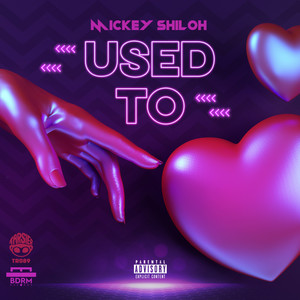 Used To (Explicit)