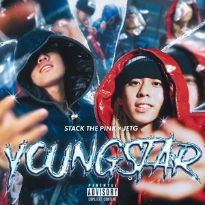 YOUNG STAR (feat. JETG) (Explicit)