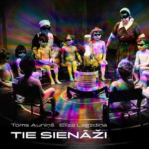 Tie Sienāži(feat. Eliza Legzdina)