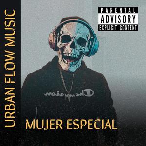 mujer especial (Explicit)