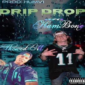 Drip Drop(feat. Thowed M) (Explicit)